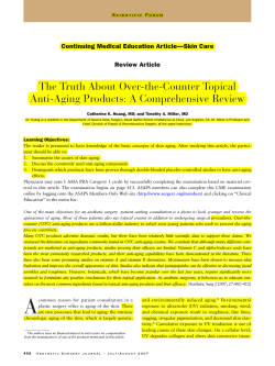 The Truth About Over-the-Counter Topical Anti-Aging Products: A Comprehensive Review Review Article