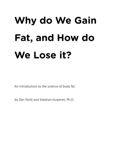 Why do We Gain Fat, and How do We Lose it? An introduction to the science of body fat  