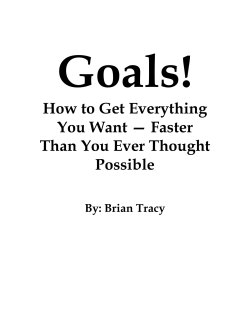 Goals! How to Get Everything You Want — Faster Than You Ever Thought