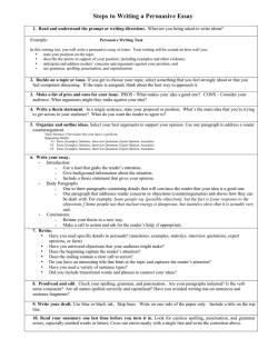 Steps to Writing a Persuasive Essay  : 1.