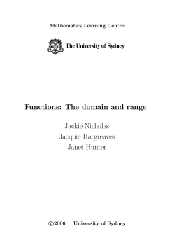 Functions: The domain and range Jackie Nicholas Jacquie Hargreaves Janet Hunter