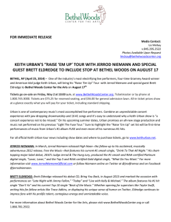 KEITH URBAN&rsquo;S &ldquo;RAISE &lsquo;EM UP&rsquo; TOUR WITH JERROD NIEMANN AND... GUEST BRETT ELDREDGE TO INCLUDE STOP AT BETHEL WOODS ON...