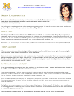 Breast Reconstruction This information is available online at
