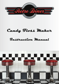 Candy Floss Maker  Instruction Manual