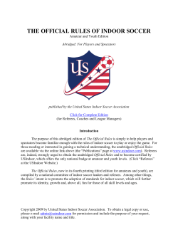 THE OFFICIAL RULES OF INDOOR SOCCER