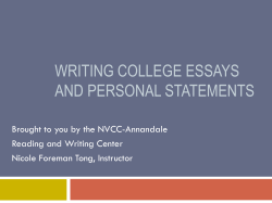 WRITING COLLEGE ESSAYS AND PERSONAL STATEMENTS Brought to you by the NVCC-Annandale