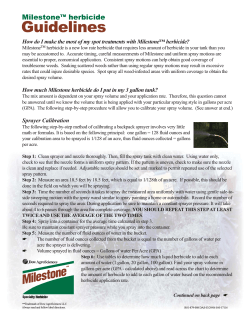 Guidelines Milestone herbicide How do I make the most of my spot treatments...