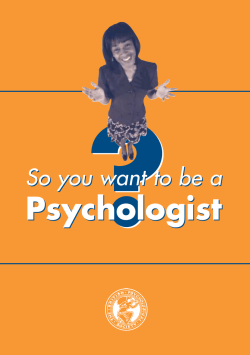 ? Psychologist So you want to be a
