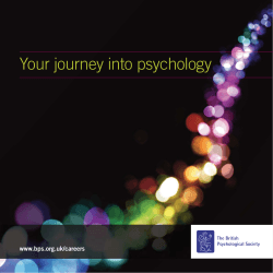 Your journey into psychology www.bps.org.uk/careers
