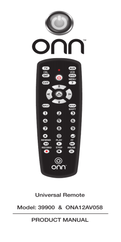 Universal Remote Model: 39900  &amp;  ONA12AV058 PRODUCT MANUAL