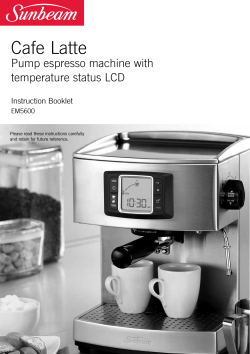 Cafe Latte Pump espresso machine with temperature status LCD Instruction Booklet