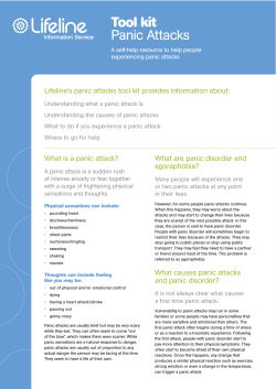 Tool kit Panic Attacks Lifeline’s panic attacks tool kit provides information about: