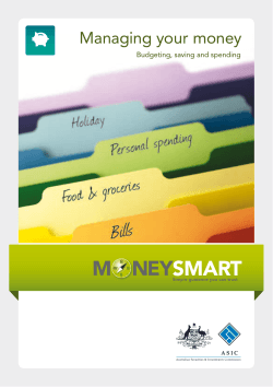 Managing your money Budgeting, saving and spending