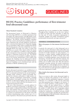isuog GUIDELINES ISUOG Practice Guidelines: performance of first-trimester fetal ultrasound scan