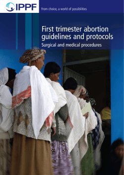 First trimester abortion guidelines and protocols Surgical and medical procedures