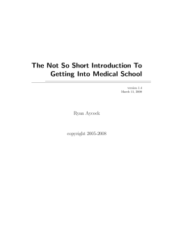 The Not So Short Introduction To Getting Into Medical School Ryan Aycock