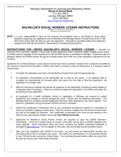 BACHELOR’S SOCIAL WORKER LICENSE INSTRUCTIONS  Board of Social Work P.O. Box 30670