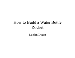 How to Build a Water Bottle Rocket Lucien Dixon