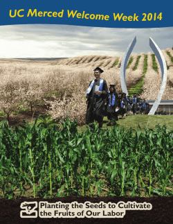 UC Merced Welcome Week 2014 Planting the Seeds to Cultivate
