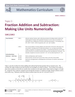 Fraction Addition and Subtraction:   Making Like Units Numerically  Mathematics Curriculum  5 