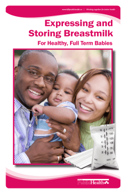 Expressing and Storing Breastmilk For Healthy, Full Term Babies