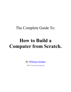 How to Build a Computer from Scratch. The Complete Guide To: