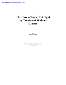 The Cure of Imperfect Sight by Treatment Without Glasses www.eye-exercises-for-good-vision.com
