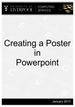 Creating a Poster in Powerpoint January 2013
