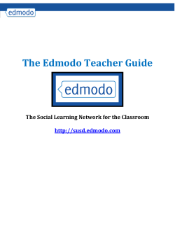 The Edmodo Teacher Guide The Social Learning Network for the Classroom