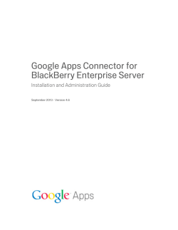 Google Apps Connector for BlackBerry Enterprise Server Installation and Administration Guide