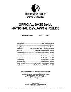 OFFICIAL BASEBALL NATIONAL BY-LAWS &amp; RULES UNITED STATES SPECIALTY SPORTS ASSOCIATION