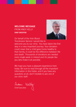 WELCOME MESSAGE FROM ANDY KELLY On behalf of the Irish Blood