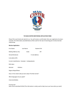 Please fill in each blank and submit to us. You... THE MAN CENTER MENTORING APPLICATION FORM