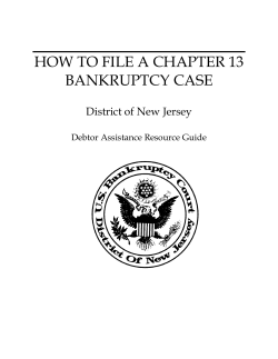 HOW TO FILE A CHAPTER 13 BANKRUPTCY CASE District of New Jersey