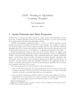 CS167: Reading in Algorithms Counting Triangles 1 Social Networks and Their Properties