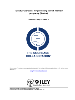 Topical preparations for preventing stretch marks in pregnancy (Review) The Cochrane Library