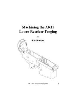 Machining the AR15 Lower Receiver Forging Ray Brandes by