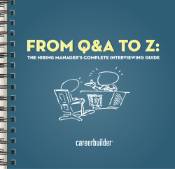 The Hiring Manager’s Complete Interviewing Guide
