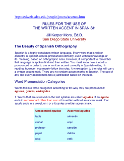 RULES FOR THE USE OF THE WRITTEN ACCENT IN SPANISH