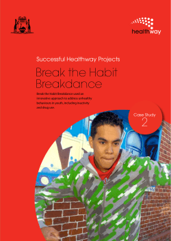Break the Habit Breakdance Successful Healthway Projects