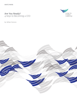 Are You Ready? 4 Keys to Becoming a CEO WHITE PAPER