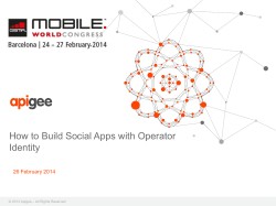 How to Build Social Apps with Operator Identity  26 February 2014