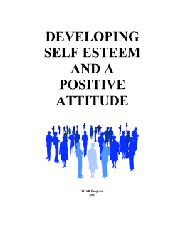 DEVELOPING SELF ESTEEM AND A POSITIVE