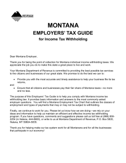 MONTANA EMPLOYERS’ TAX GUIDE for Income Tax Withholding