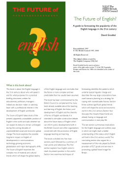 The Future of English? English language in the 21st century David Graddol