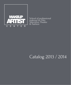 Catalog 2013 / 2014 School of professional makeup for Film, Television, Theater