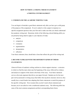 HOW TO WRITE A STRONG THESIS STATEMENT A WRITING CENTRE HANDOUT