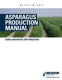 ASPARAGUS PRODUCTION MANUAL USING SUBSURFACE DRIP IRRIGATION