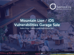 Mountain Lion / iOS Vulnerabilities Garage Sale Stefan Esser &lt;&gt;