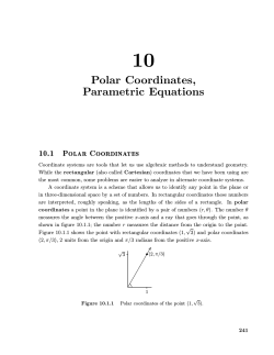 10 Polar Coordinates, Parametric Equations